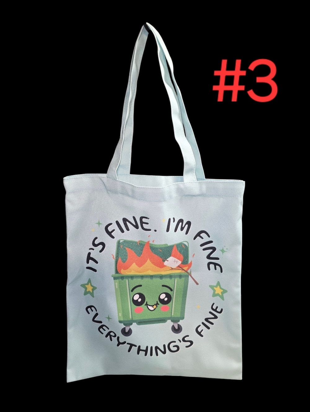 Everything Is Fine Dumpster Fire! Tote Bags, Notebook Or Socks - Picture 4 of 8